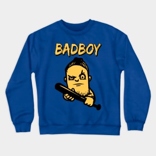 Bad boy t shirt. Crewneck Sweatshirt